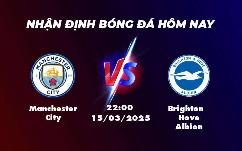 manchester city brighton hove albion 15 03 ngoai hang anh