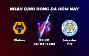 wolves leicester city 26 04 ngoai hang anh